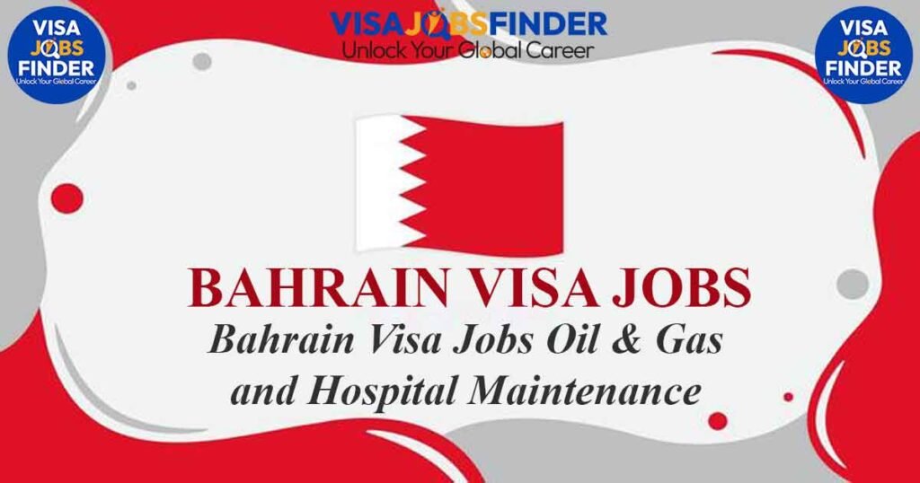 Bahrain-Visa-Jobs-Oil-&-Gas-and-Hospital-Maintenance